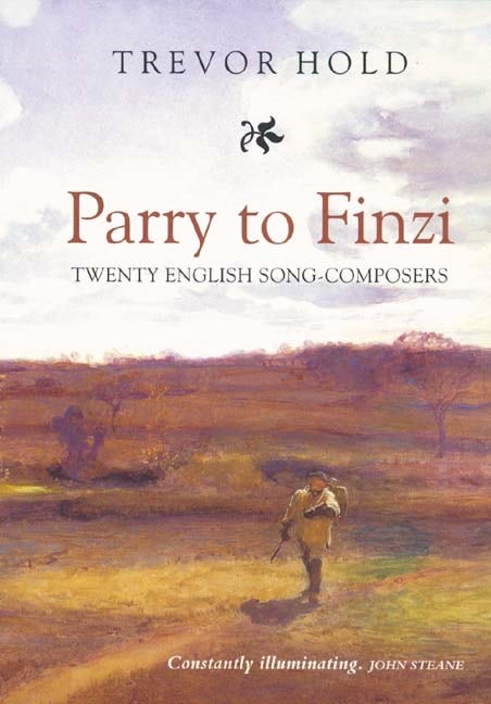 Book cover image for Parry to Finzi: Twenty English Song-Composers ISBN: 9781843831747